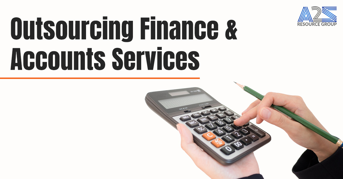 Why Outsourcing Finance and Accounts Service