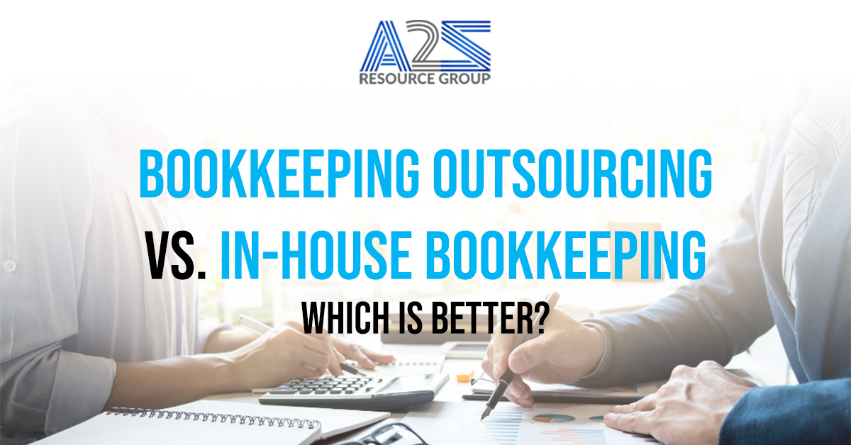 Bookkeeping Outsourcing vs. In-house Bookkeeping: Which is Better ...